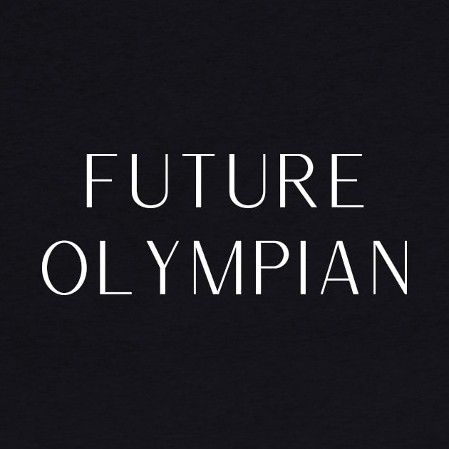 Future Olympian by quoteee